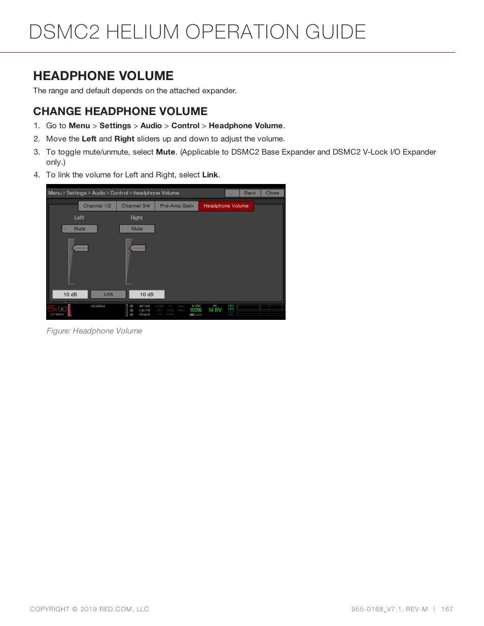 Dsmc2 helium operation guide, Headphone volume, Change headphone volume | RED DIGITAL CINEMA DSMC2 BRAIN with HELIUM 8K S35 Sensor (2018 Unified DSMC2 Lineup) User Manual | Page 167 / 266