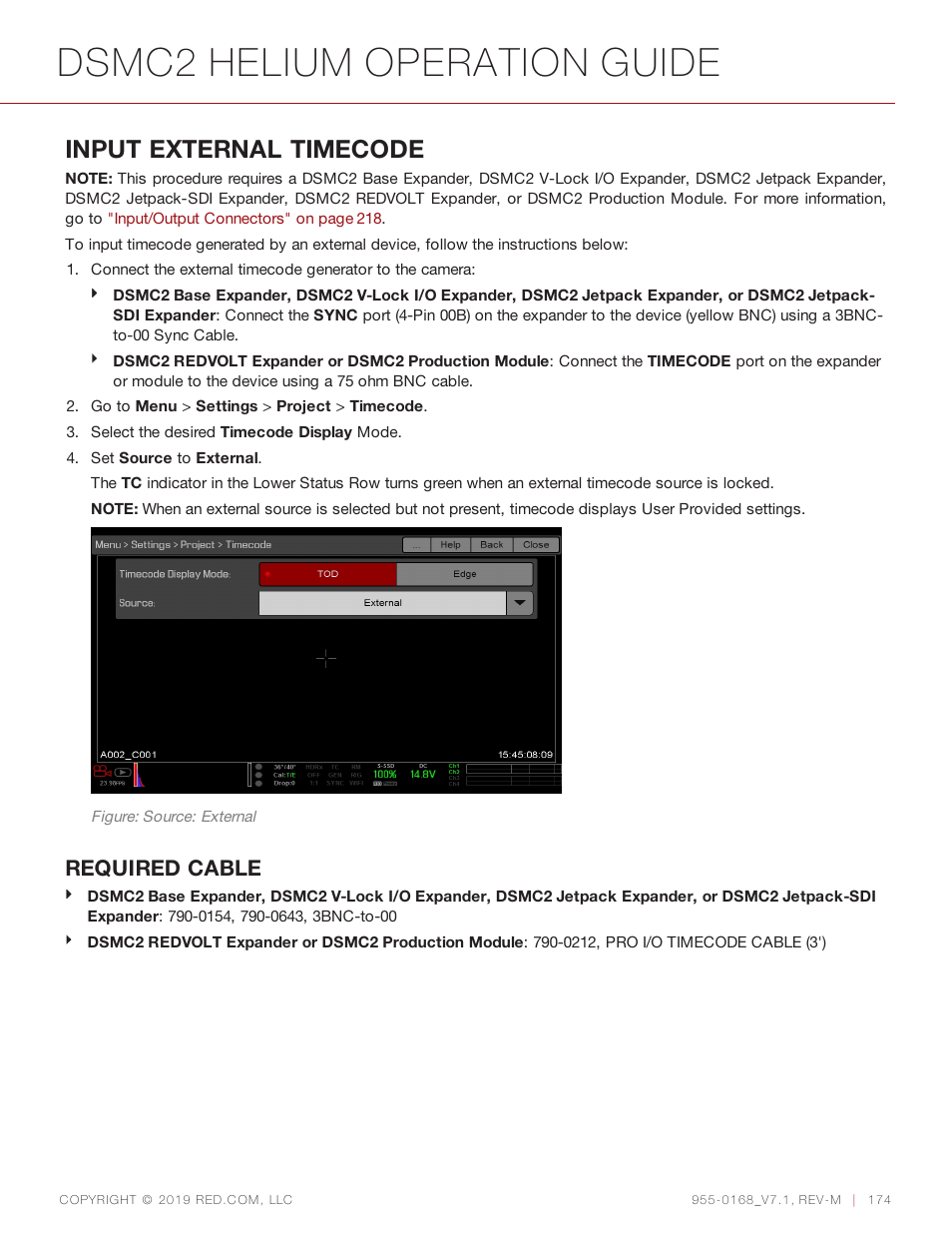 Dsmc2 helium operation guide, Input external timecode, Required cable | RED DIGITAL CINEMA DSMC2 BRAIN with HELIUM 8K S35 Sensor (2018 Unified DSMC2 Lineup) User Manual | Page 174 / 266