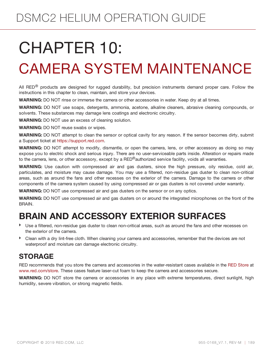 Chapter 10: camera system maintenance, Brain and accessory exterior surfaces, Chapter 10 | Camera system maintenance, Dsmc2 helium operation guide, Storage | RED DIGITAL CINEMA DSMC2 BRAIN with HELIUM 8K S35 Sensor (2018 Unified DSMC2 Lineup) User Manual | Page 189 / 266