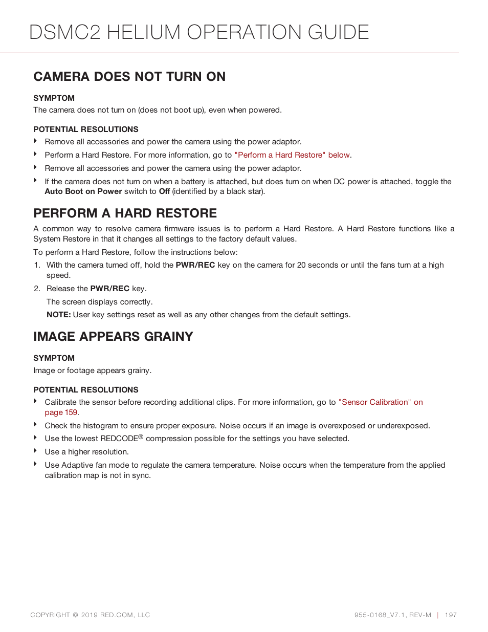 Dsmc2 helium operation guide, Camera does not turn on, Perform a hard restore | Image appears grainy | RED DIGITAL CINEMA DSMC2 BRAIN with HELIUM 8K S35 Sensor (2018 Unified DSMC2 Lineup) User Manual | Page 197 / 266