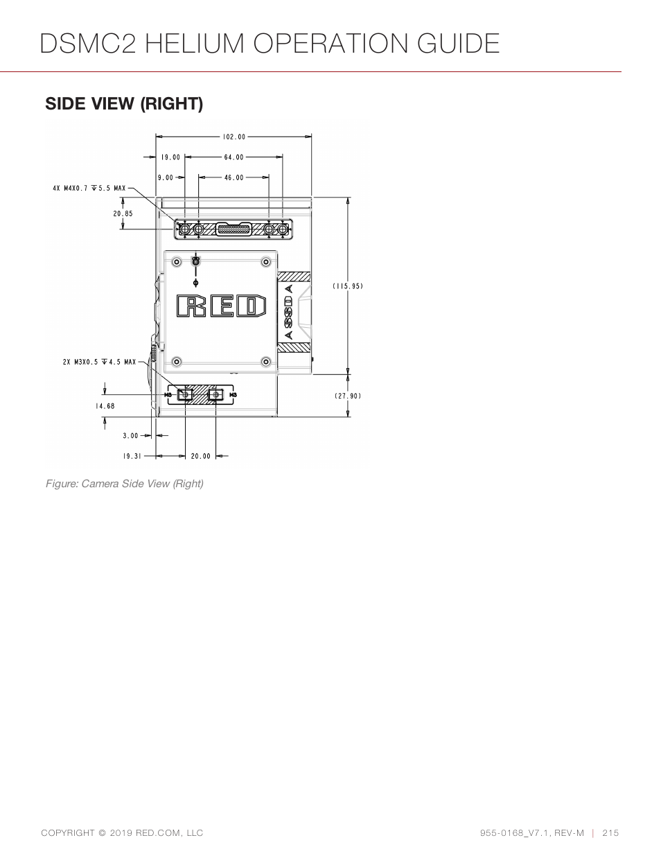 Dsmc2 helium operation guide, Side view (right) | RED DIGITAL CINEMA DSMC2 BRAIN with HELIUM 8K S35 Sensor (2018 Unified DSMC2 Lineup) User Manual | Page 215 / 266