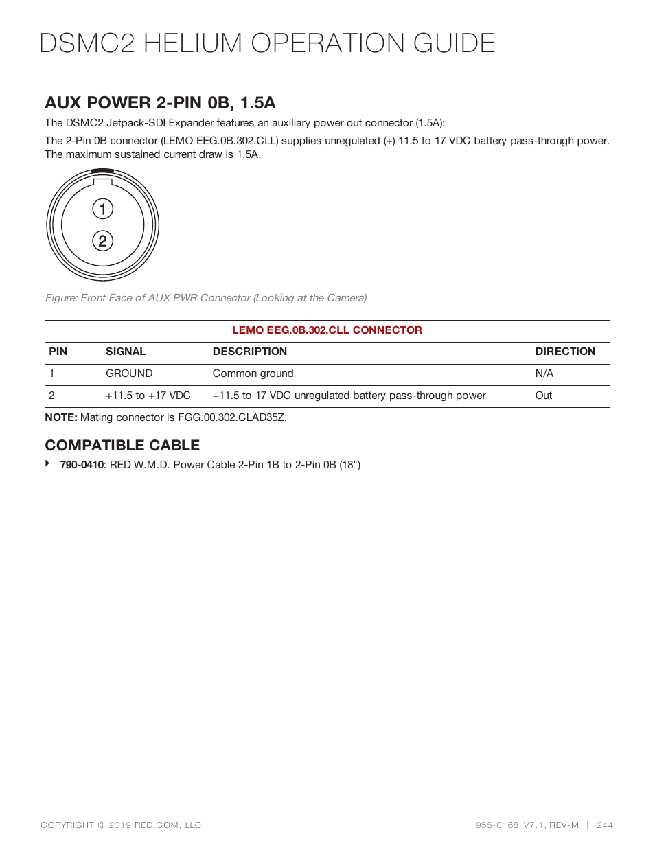 Dsmc2 helium operation guide, Aux power 2-pin 0b, 1.5a, Compatible cable | RED DIGITAL CINEMA DSMC2 BRAIN with HELIUM 8K S35 Sensor (2018 Unified DSMC2 Lineup) User Manual | Page 244 / 266