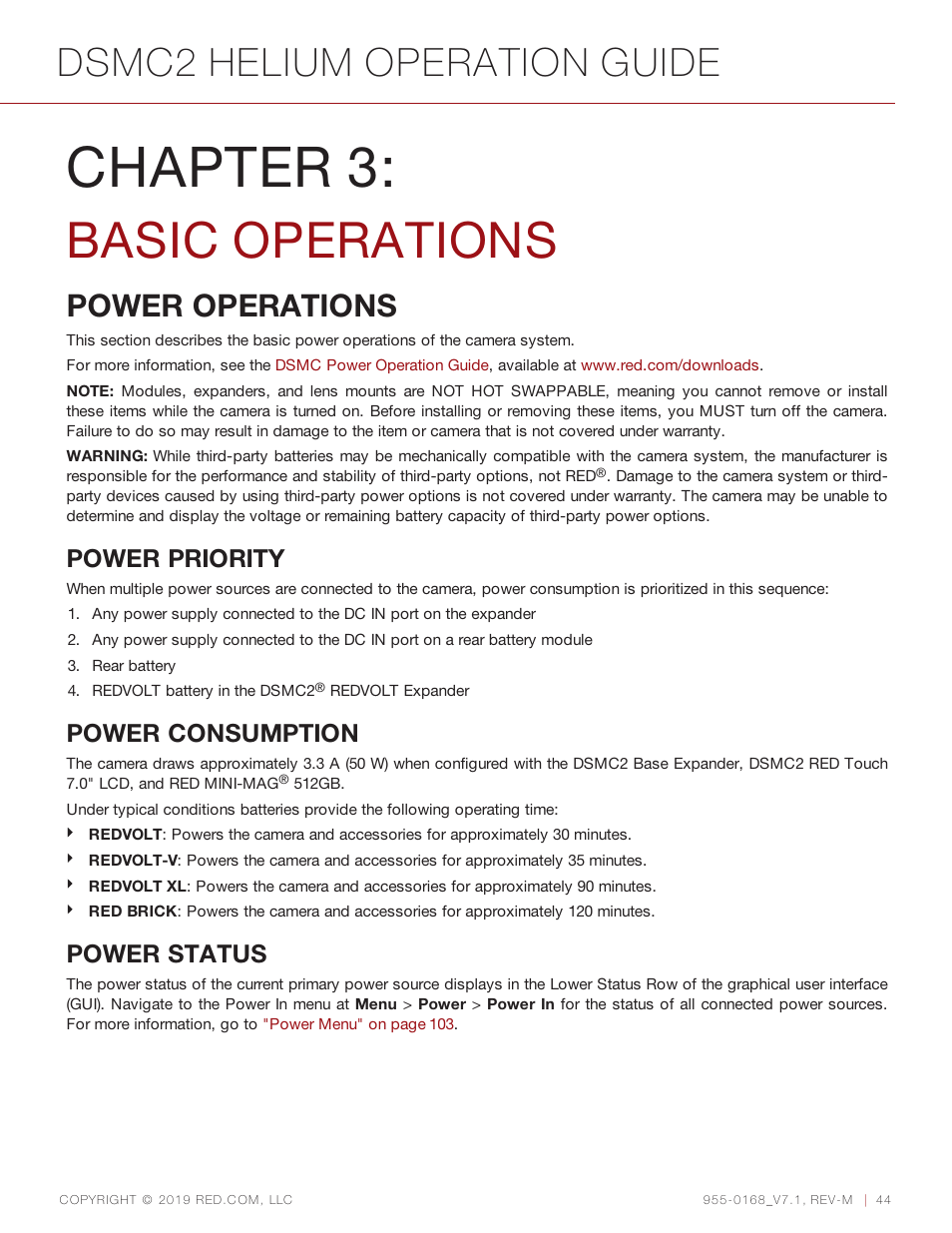 Chapter 3: basic operations, Power operations, Chapter 3 | Basic operations, Dsmc2 helium operation guide, Power priority, Power consumption, Power status | RED DIGITAL CINEMA DSMC2 BRAIN with HELIUM 8K S35 Sensor (2018 Unified DSMC2 Lineup) User Manual | Page 44 / 266