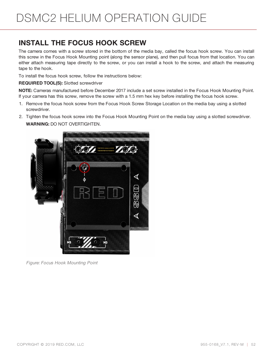 Dsmc2 helium operation guide, Install the focus hook screw | RED DIGITAL CINEMA DSMC2 BRAIN with HELIUM 8K S35 Sensor (2018 Unified DSMC2 Lineup) User Manual | Page 52 / 266