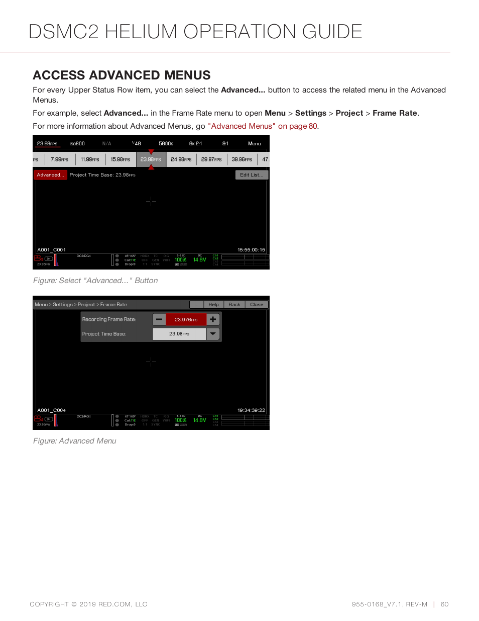 Dsmc2 helium operation guide, Access advanced menus | RED DIGITAL CINEMA DSMC2 BRAIN with HELIUM 8K S35 Sensor (2018 Unified DSMC2 Lineup) User Manual | Page 60 / 266