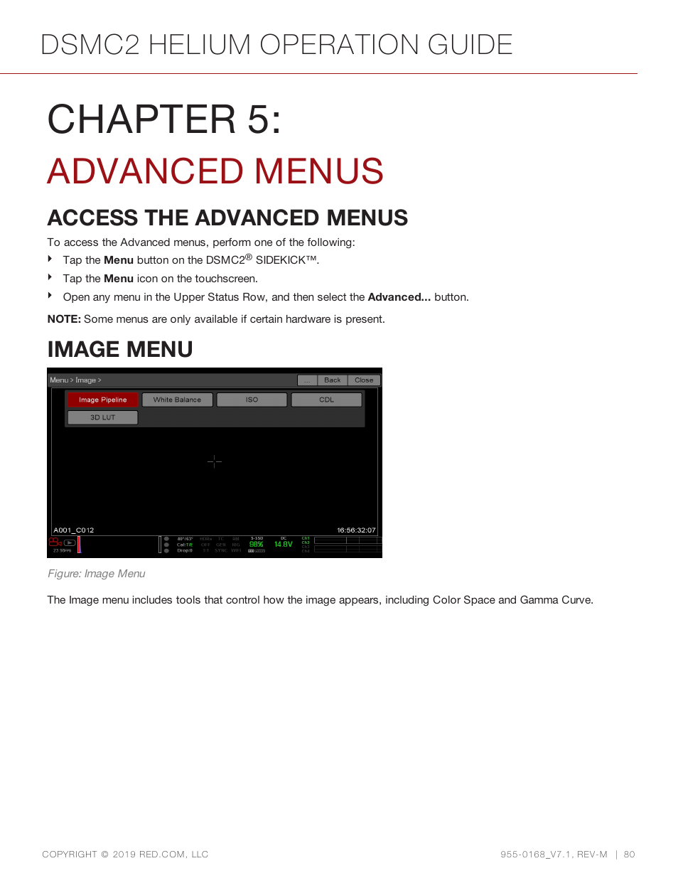 Chapter 5: advanced menus, Access the advanced menus, Image menu | Chapter 5, Advanced menus, Dsmc2 helium operation guide | RED DIGITAL CINEMA DSMC2 BRAIN with HELIUM 8K S35 Sensor (2018 Unified DSMC2 Lineup) User Manual | Page 80 / 266