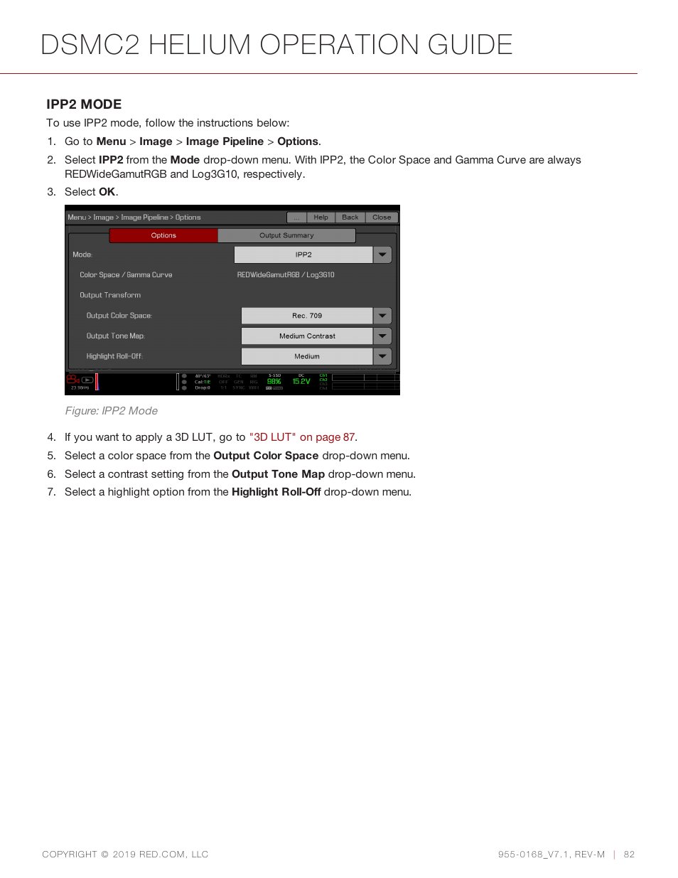 Dsmc2 helium operation guide | RED DIGITAL CINEMA DSMC2 BRAIN with HELIUM 8K S35 Sensor (2018 Unified DSMC2 Lineup) User Manual | Page 82 / 266