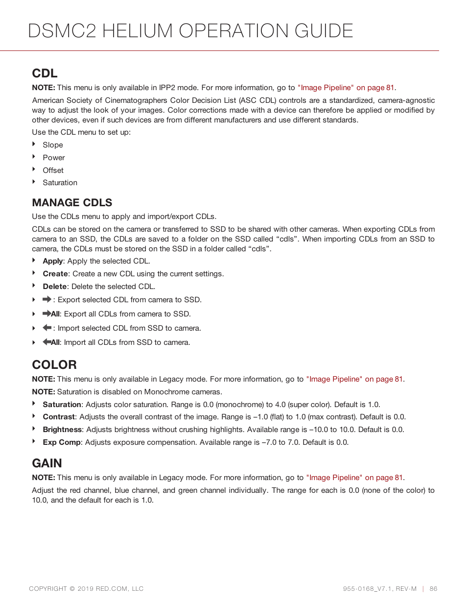 Dsmc2 helium operation guide, Color, Gain | Manage cdls | RED DIGITAL CINEMA DSMC2 BRAIN with HELIUM 8K S35 Sensor (2018 Unified DSMC2 Lineup) User Manual | Page 86 / 266