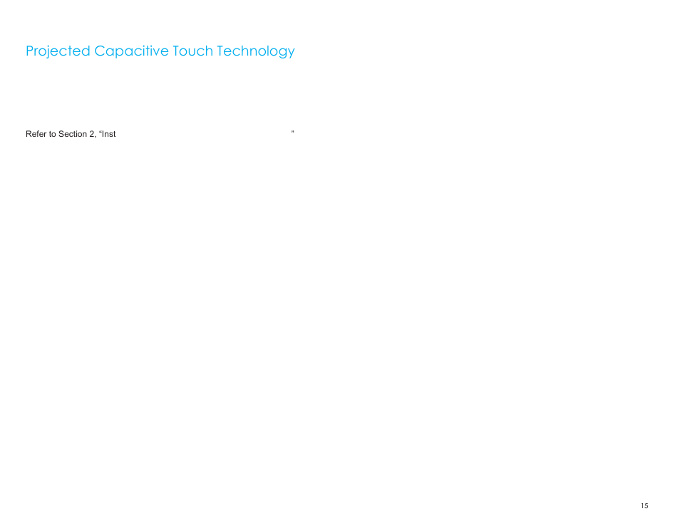 Projected capacitive touch technology | Elo TouchSystems 2403LM 24" Full HD Medical Touchscreen Monitor with TouchPro (Black, Includes Stand) User Manual | Page 15 / 36