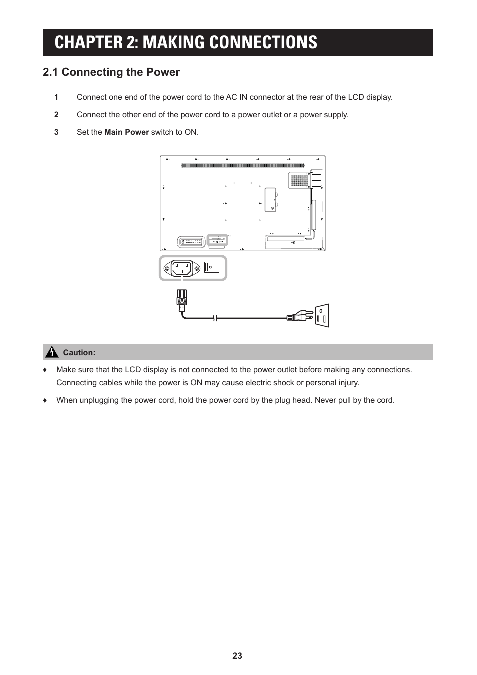 Chapter 2: making connections, 1 connecting the power | AG Neovo PD-55Q 55" 4K Commercial Display User Manual | Page 28 / 91