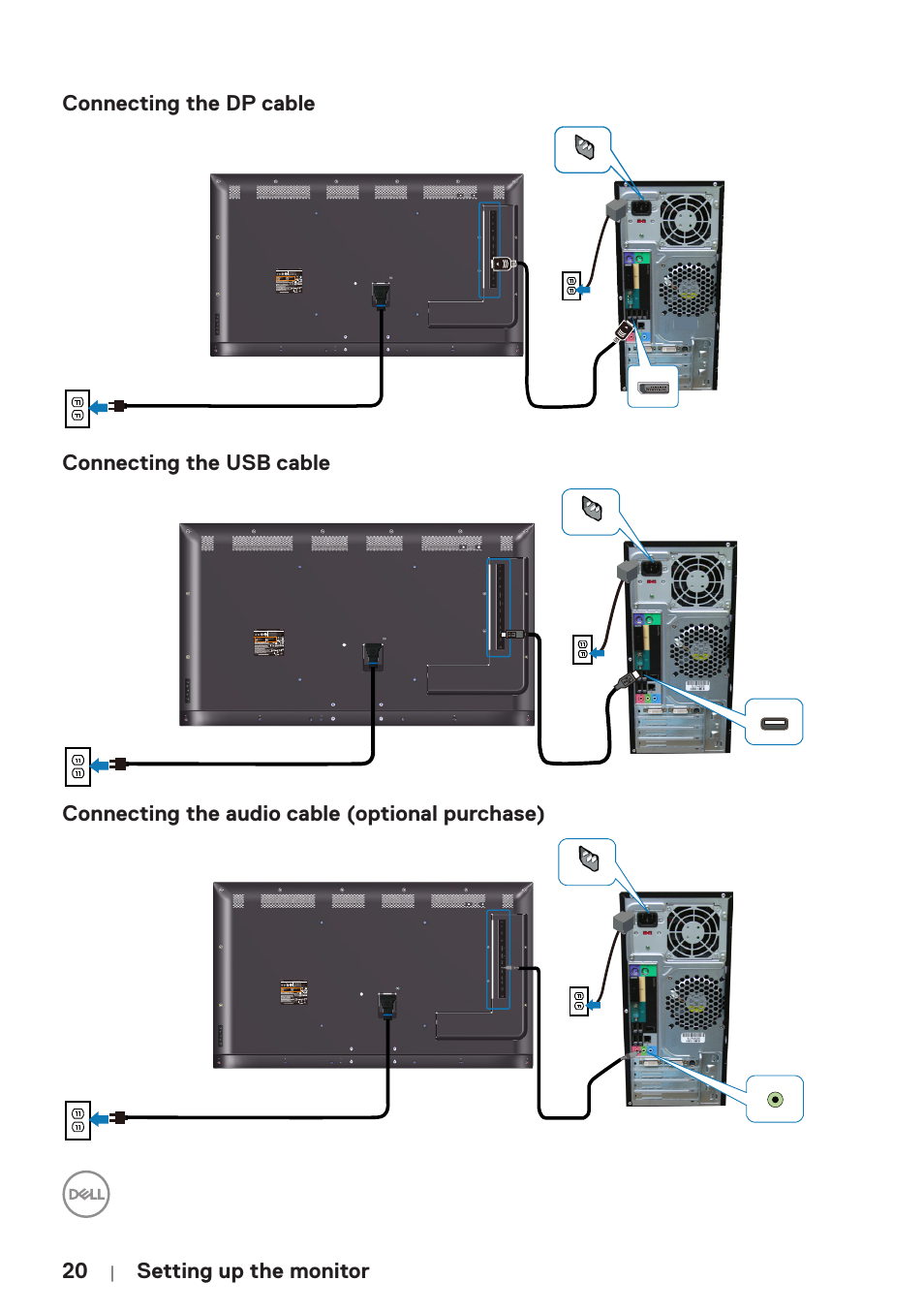 Connecting the dp cable, Connecting the usb cable, Connecting the audio cable (optional purchase) | Setting up the monitor connecting the dp cable | Dell P5524Q 55" UHD 4K Commercial Monitor User Manual | Page 20 / 68