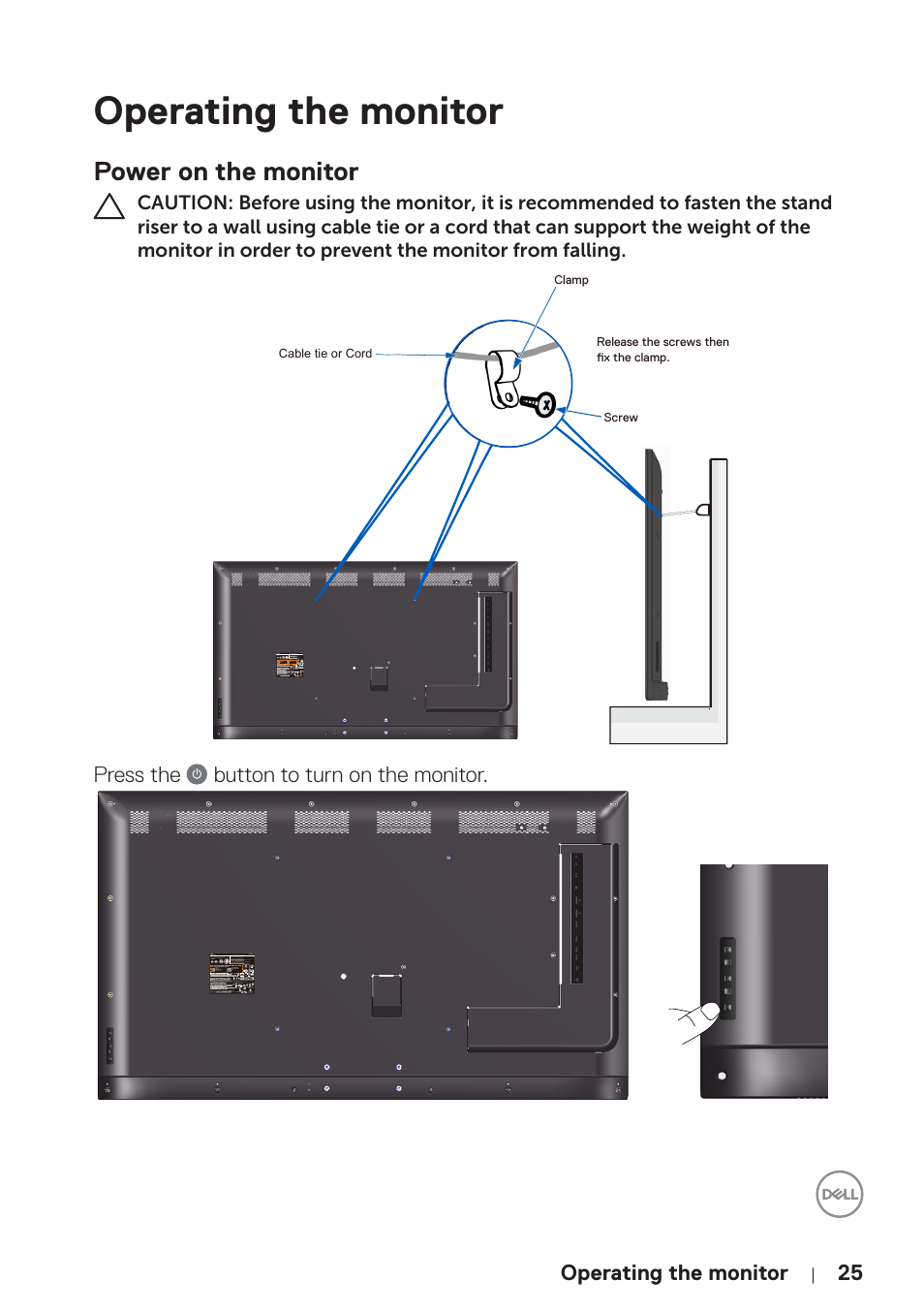 Operating the monitor, Power on the monitor, Press the button to turn on the monitor | Dell P5524Q 55" UHD 4K Commercial Monitor User Manual | Page 25 / 68