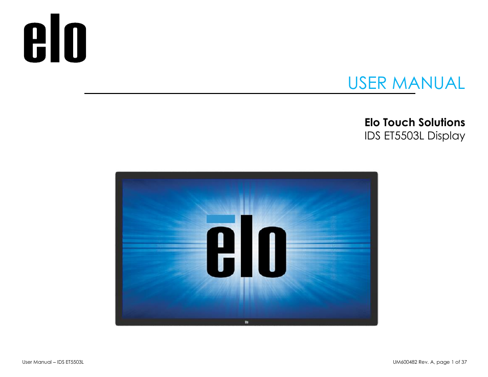 Elo TouchSystems 5503L 55" Class Full HD IR Interactive Commercial Display User Manual | 37 pages