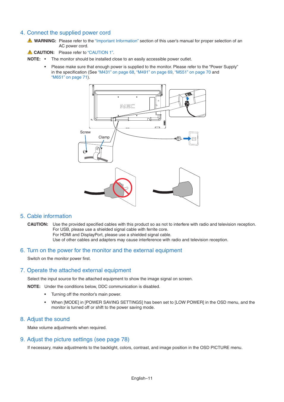 Connect the supplied power cord, Cable information, Operate the attached external equipment | Adjust the sound, Adjust the picture settings (see page 78) | NEC MultiSync M491 49" Class HDR 4K UHD Commercial IPS LED Display User Manual | Page 15 / 97