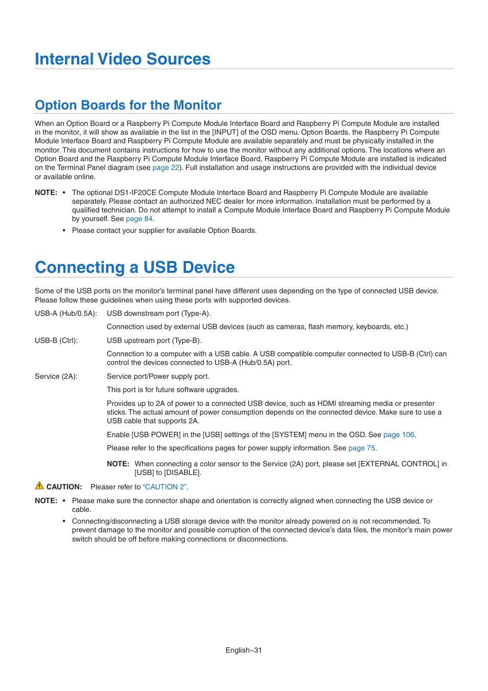 Internal video sources, Option boards for the monitor, Connecting a usb device | Mation, please see, Connecting a | NEC MA Series 43" 4K Commercial Display with Media Player and Raspberry Pi Compute Module 4 SoC User Manual | Page 35 / 113