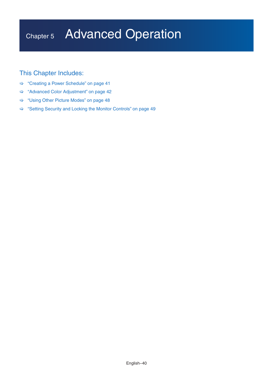 Advanced operation, Chapter 5, This chapter includes | NEC MA Series 43" 4K Commercial Display with Media Player and Raspberry Pi Compute Module 4 SoC User Manual | Page 44 / 113