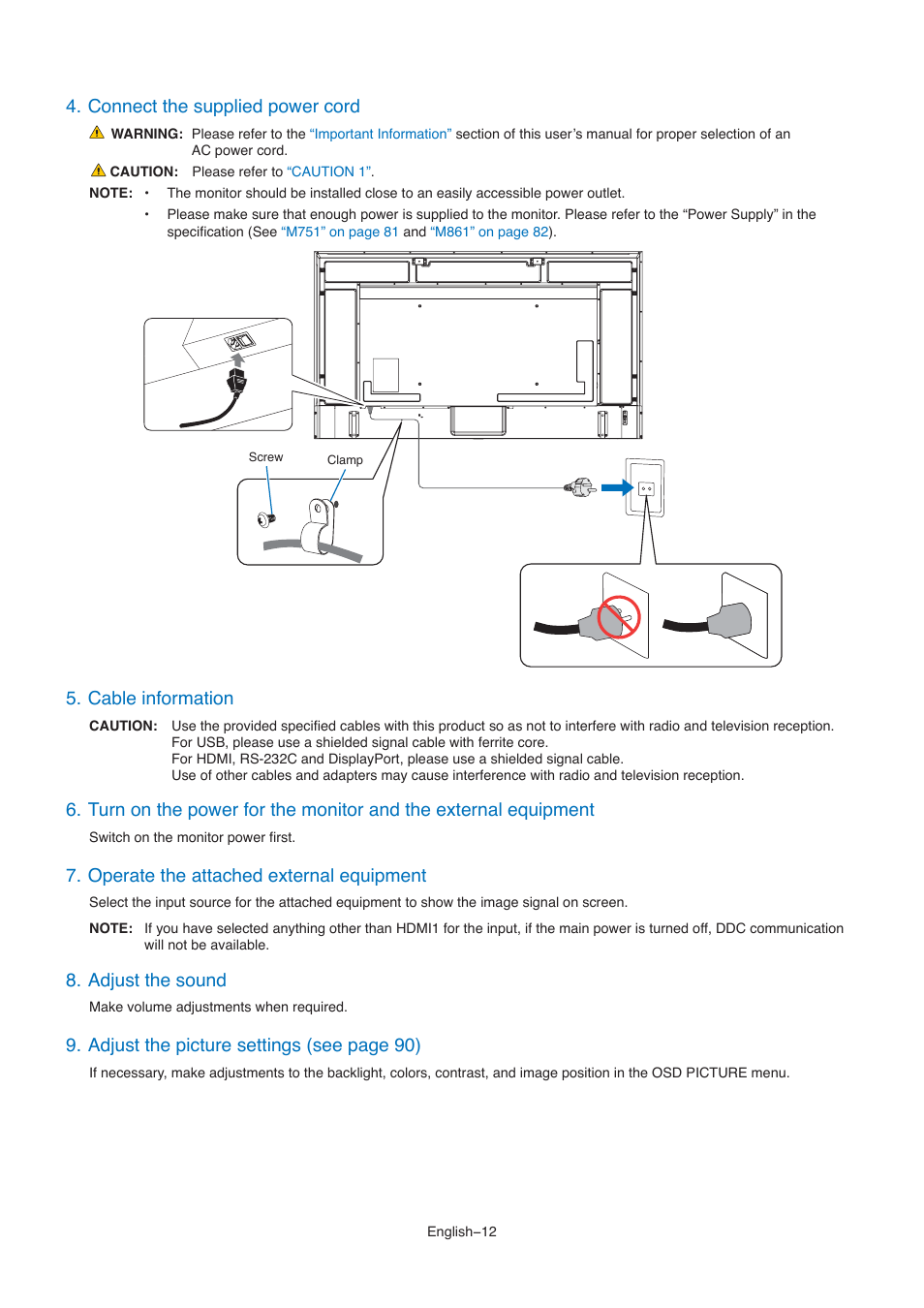 Connect the supplied power cord, Cable information, Operate the attached external equipment | Adjust the sound, Adjust the picture settings (see page 90) | NEC M861 86" UHD 4K HDR Commercial Monitor User Manual | Page 16 / 114