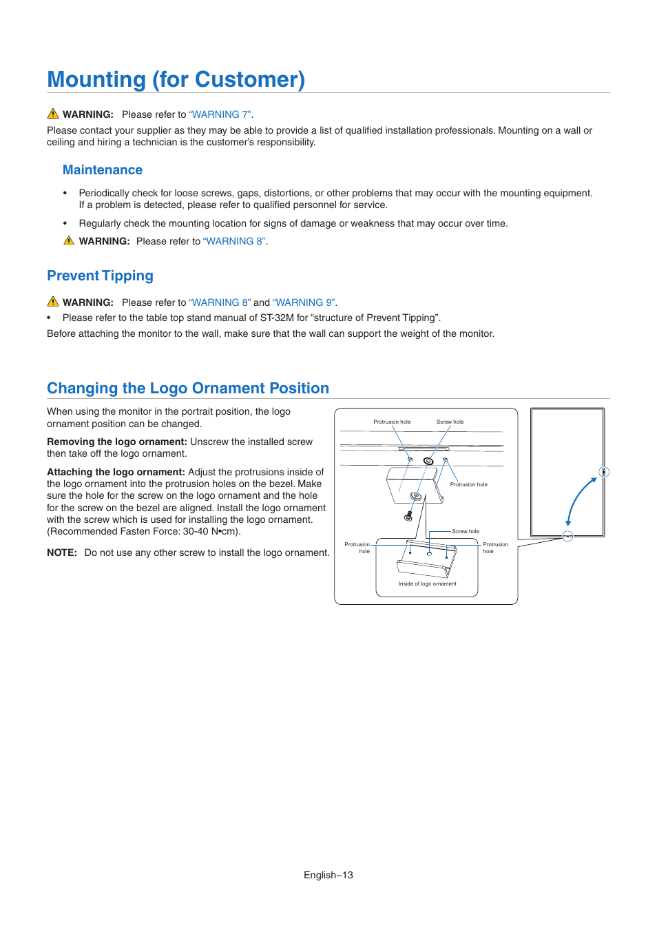 Mounting (for customer), Changing the logo ornament position, Prevent tipping | Maintenance | NEC M Series 32" Commercial PCAP Touchscreen Display User Manual | Page 17 / 90