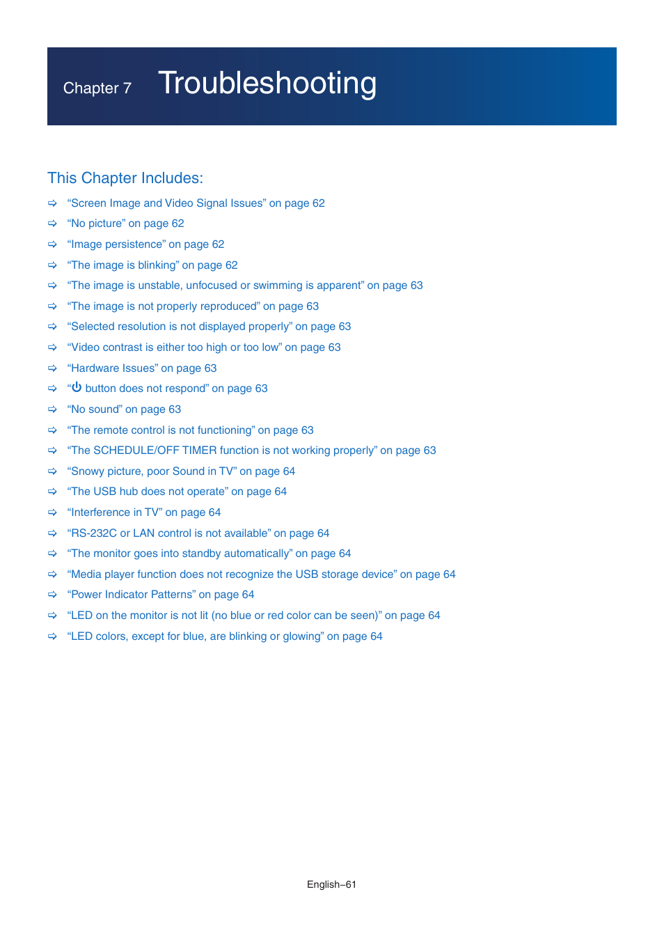 Troubleshooting, Chapter 7, This chapter includes | NEC M Series 32" Commercial PCAP Touchscreen Display User Manual | Page 65 / 90