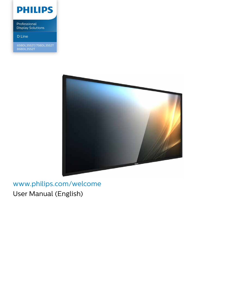 Philips T-Line 65BDL3552T 65" 4K Digital Signage Touchscreen Display User Manual | 63 pages