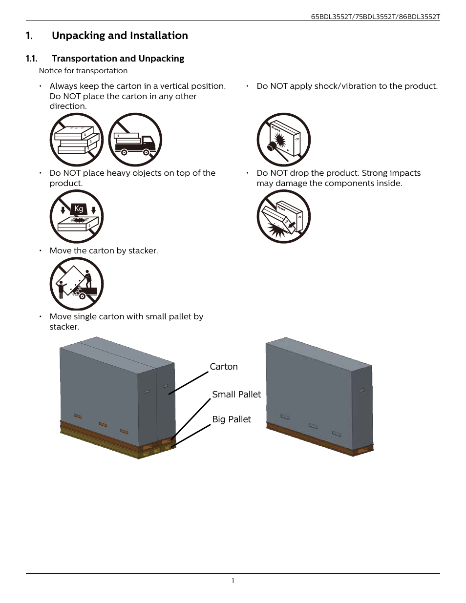 Unpacking and installation, Transportation and unpacking, Unpacking and installation 1.1 | Philips T-Line 65BDL3552T 65" 4K Digital Signage Touchscreen Display User Manual | Page 13 / 63