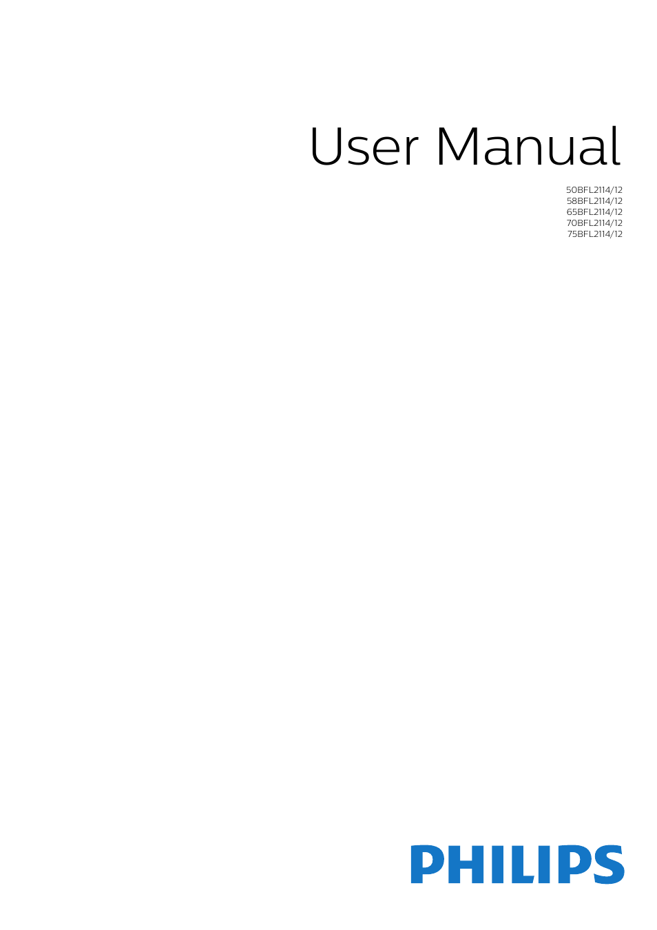 Philips 70" B-Line 70BFL2114 4K UHD Digital Signage Display User Manual | 194 pages