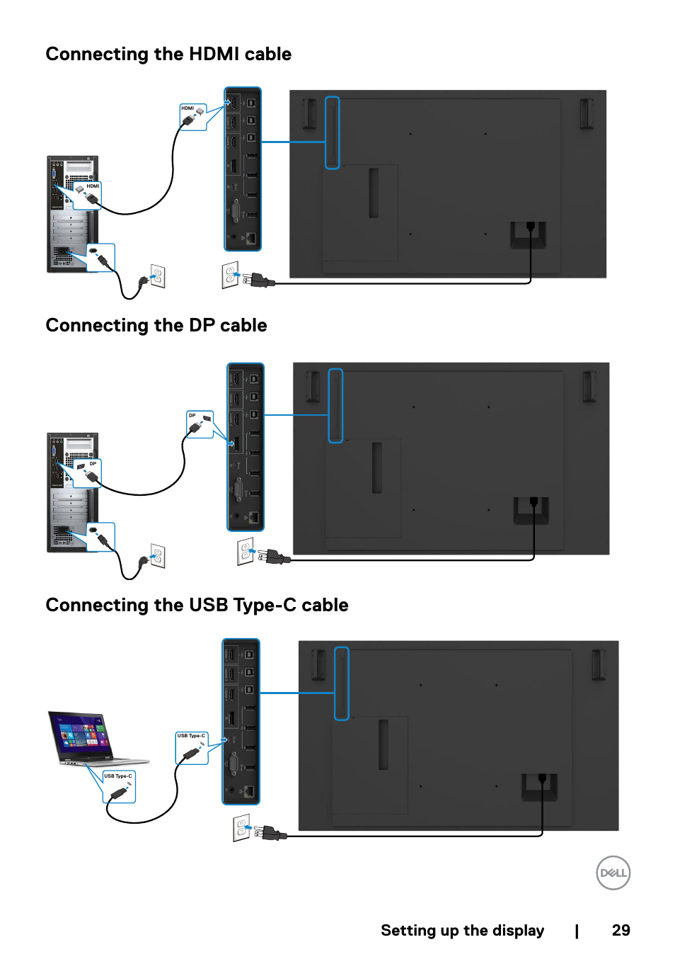 Connecting the hdmi cable, Connecting the dp cable, Connecting the usb type-c cable | Setting up the display | 29 | Dell P5524QT 55" UHD 4K Touchscreen Commercial Monitor User Manual | Page 29 / 75