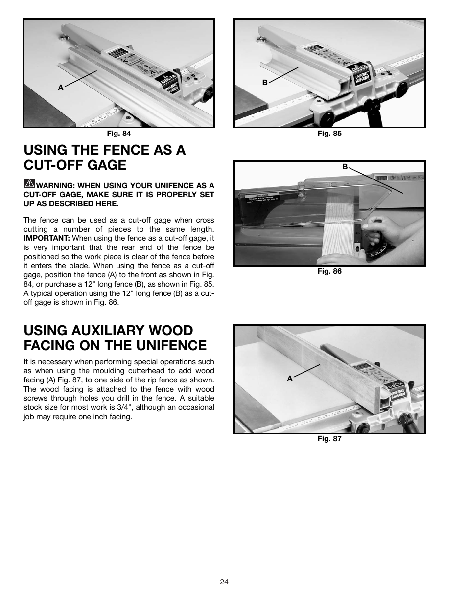 Using the fence as a cut-off gage, Using auxiliary wood facing on the unifence | Delta 36-841 User Manual | Page 24 / 40