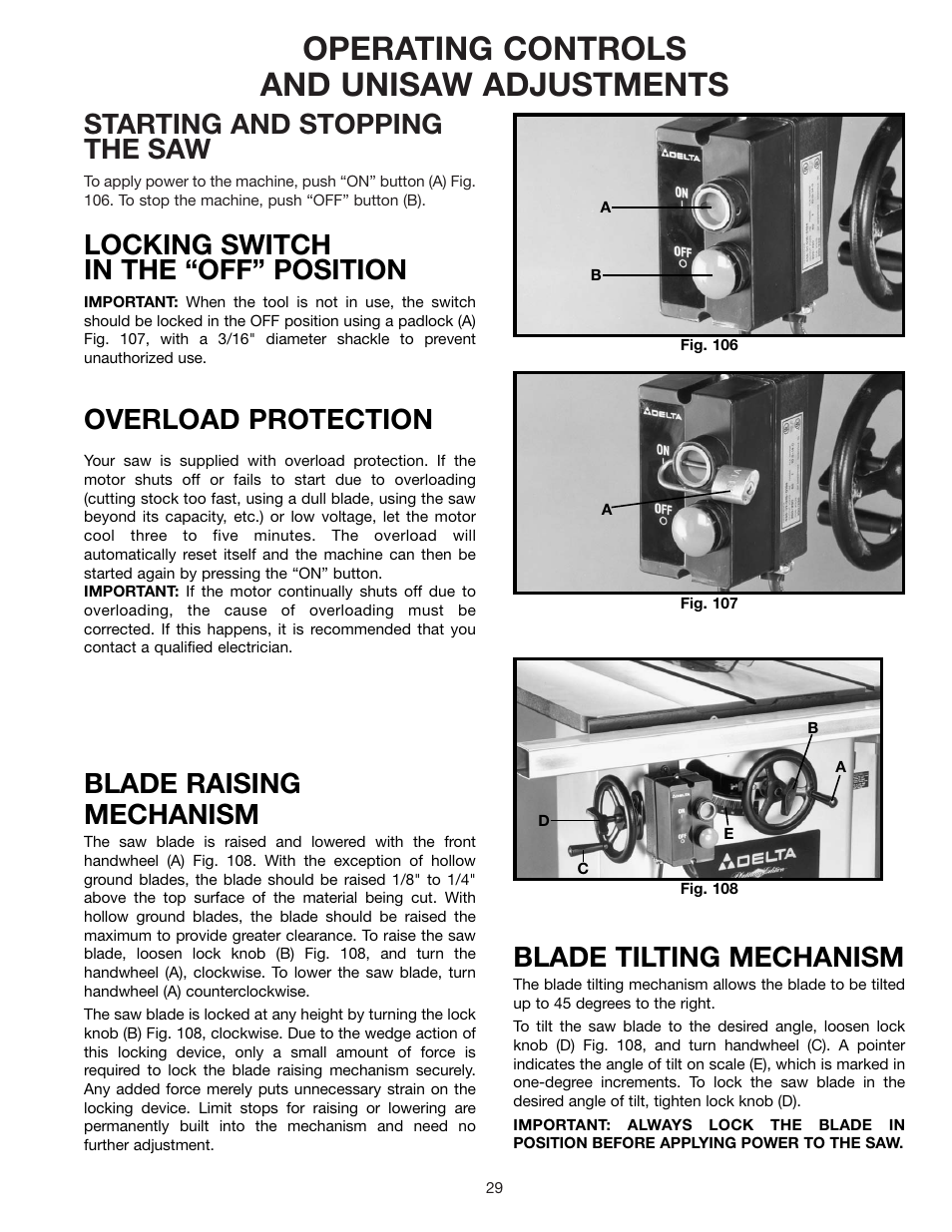 Operating controls and unisaw adjustments, Starting and stopping the saw, Locking switch in the “off” position | Blade raising mechanism, Blade tilting mechanism, Overload protection | Delta 36-841 User Manual | Page 29 / 40