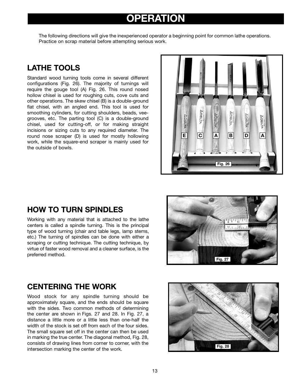 Operation, Lathe tools, How to turn spindles | Centering the work | Delta 46-755X User Manual | Page 13 / 24