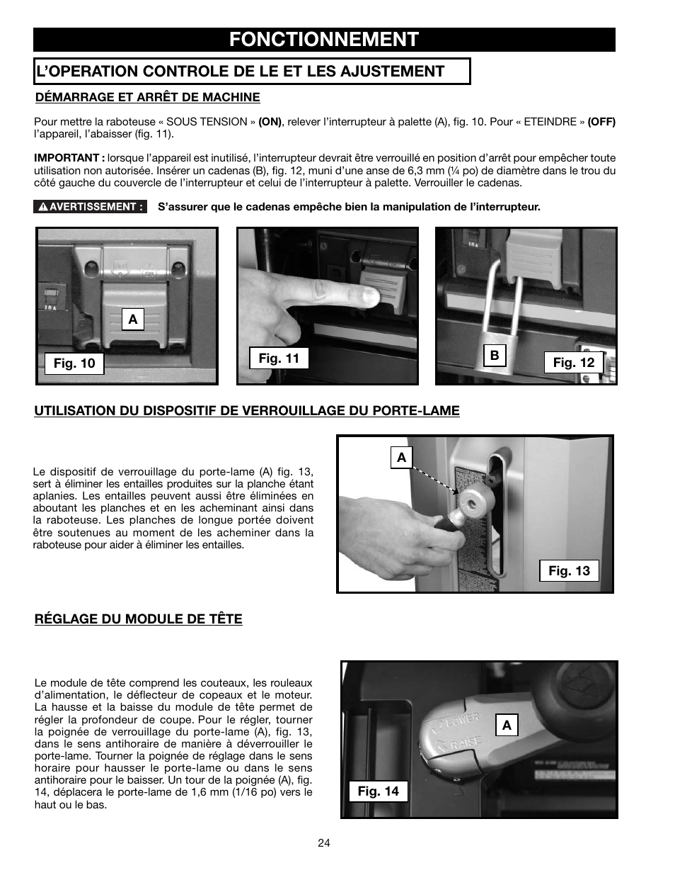 Fonctionnement | Delta 13" PORTABLE PLANER 22-590 User Manual | Page 24 / 52