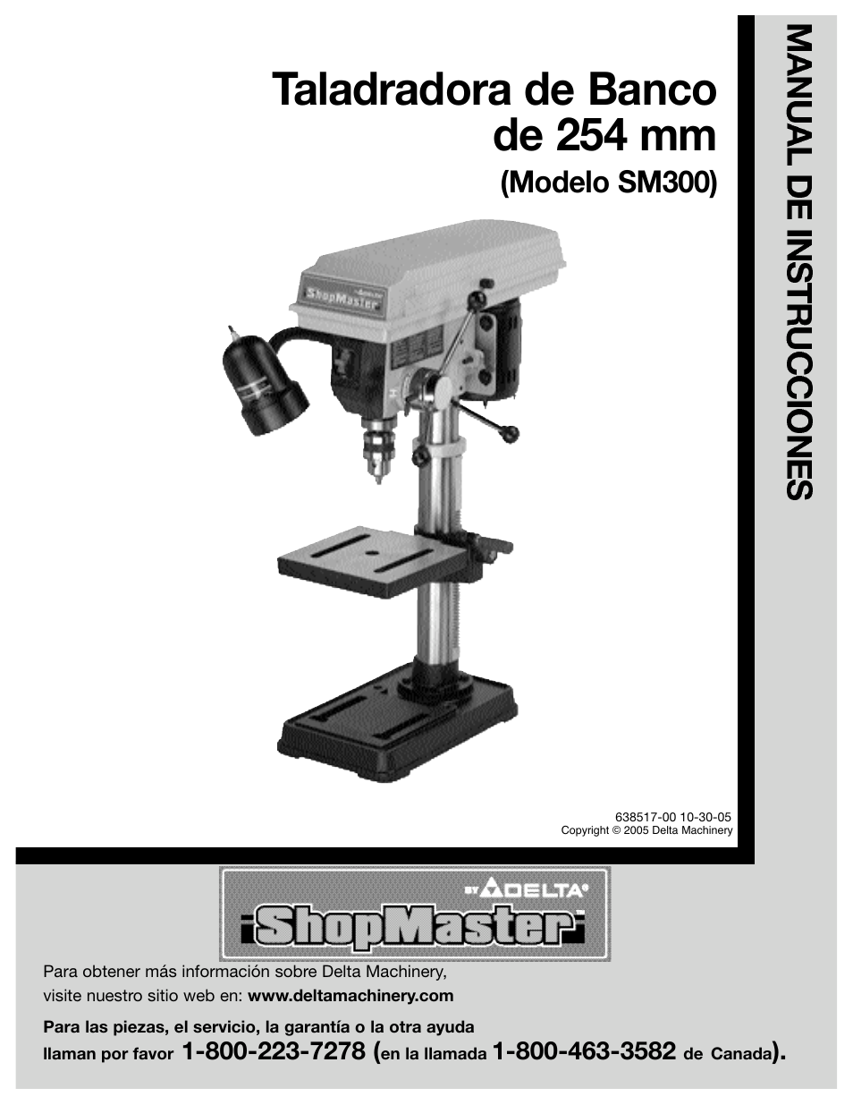 Taladradora de banco de 254 mm, Modelo sm300) | Delta ShopMaster 638517-00 User Manual | Page 18 / 51