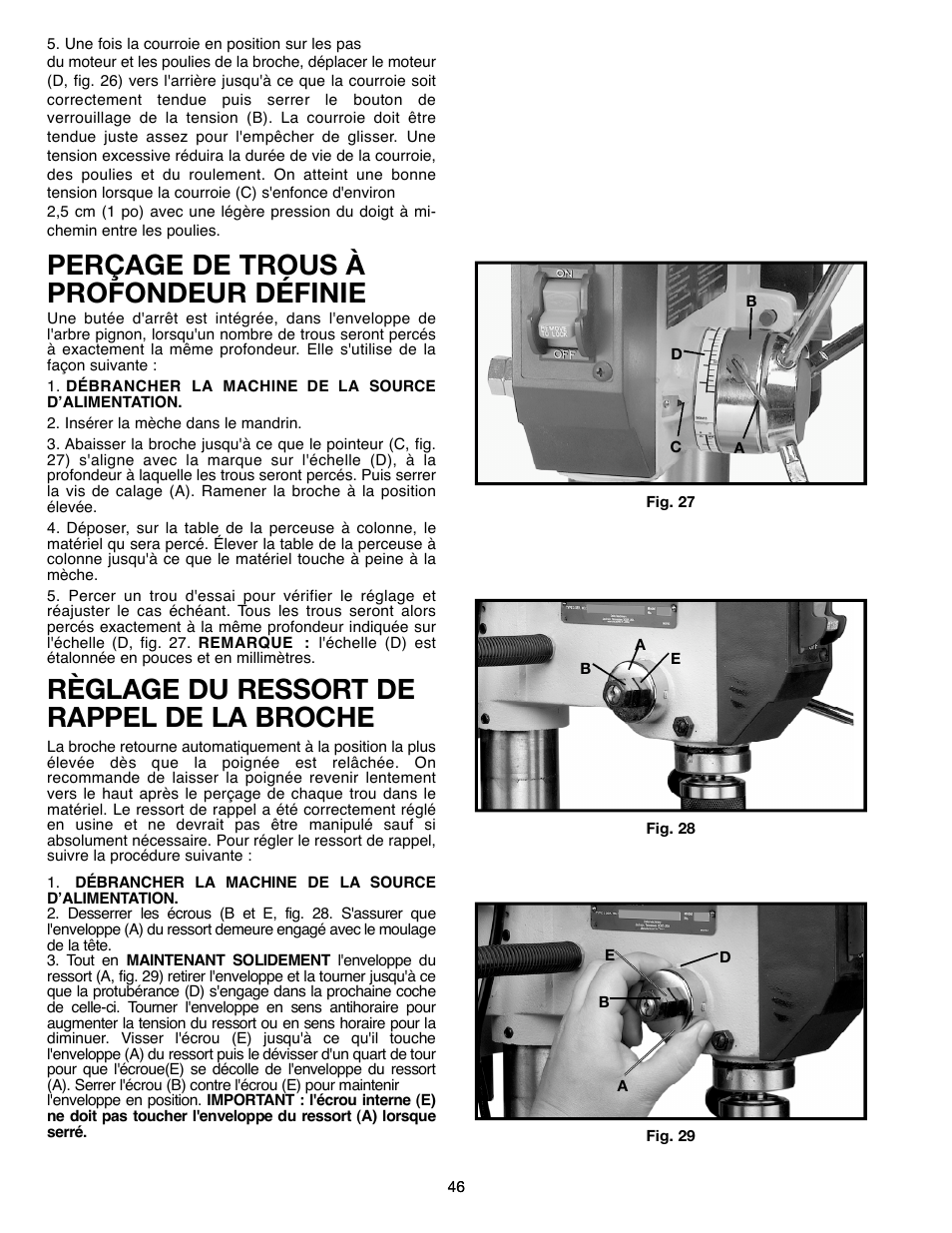 Perçage de trous à profondeur définie, Règlage du ressort de rappel de la broche | Delta ShopMaster 638517-00 User Manual | Page 46 / 51