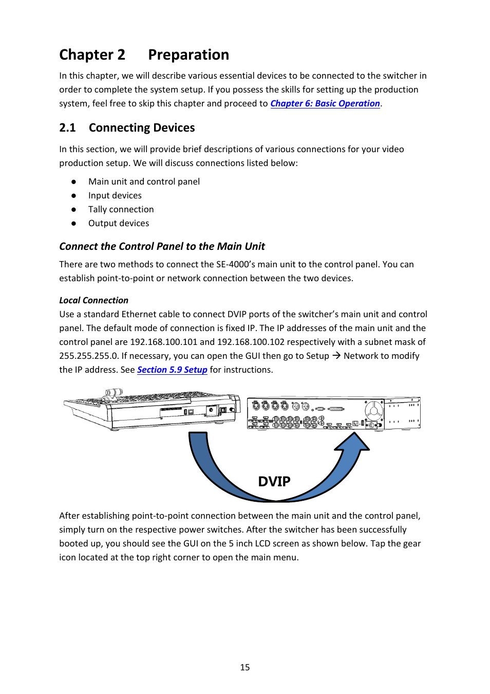 Chapter 2 preparation, 1 connecting devices, Connect the control panel to the main unit | Local connection, Onnecting, Evices, Dvip | Datavideo SE-4000 8-Channel 4K Video Switcher User Manual | Page 15 / 128