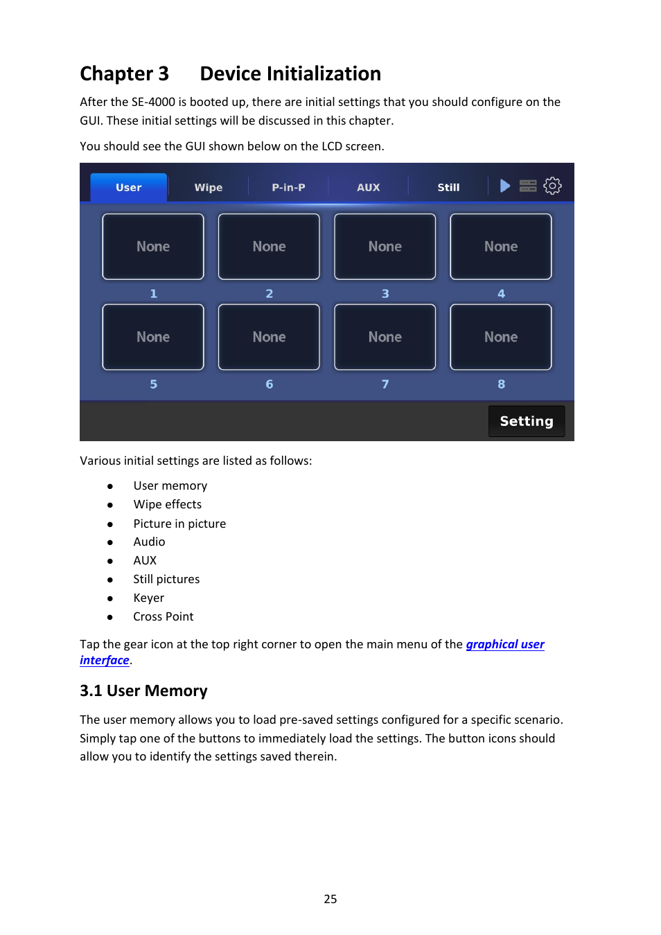 Chapter 3 device initialization, 1 user memory, Emory | Datavideo SE-4000 8-Channel 4K Video Switcher User Manual | Page 25 / 128