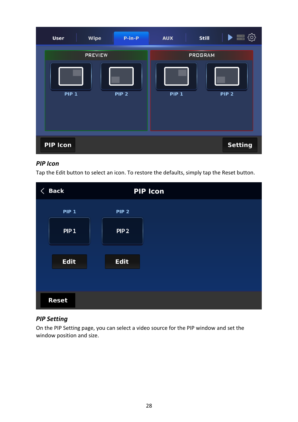 Pip icon, Pip setting, Pip icon pip setting | Datavideo SE-4000 8-Channel 4K Video Switcher User Manual | Page 28 / 128