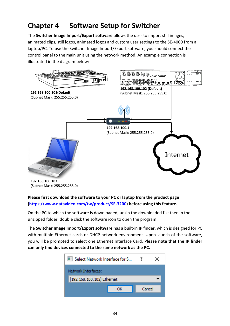 Chapter 4 software setup for switcher, Internet | Datavideo SE-4000 8-Channel 4K Video Switcher User Manual | Page 34 / 128