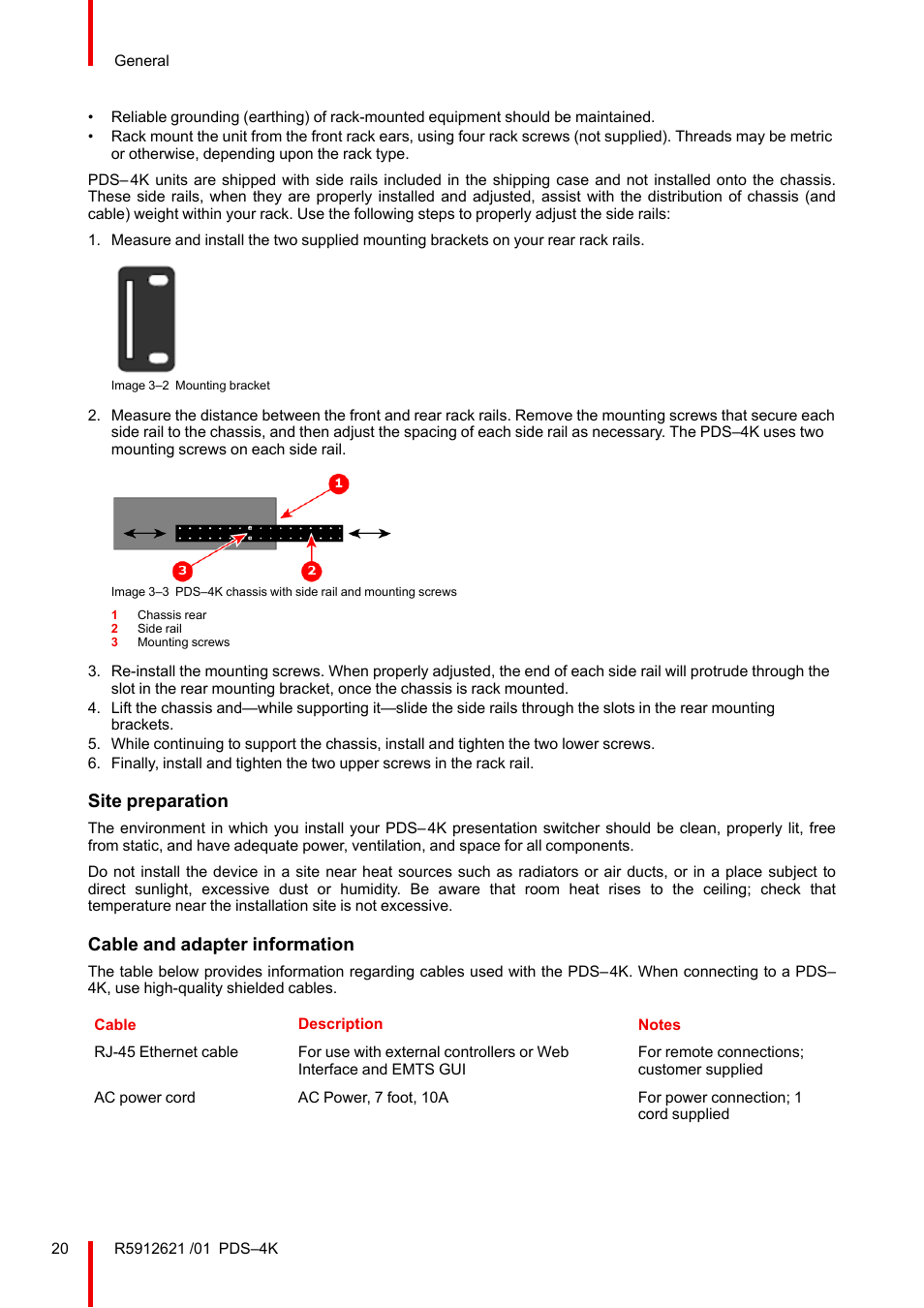 Site preparation, Cable and adapter information | Barco PDS-4K HDMI Presentation Switcher User Manual | Page 20 / 224