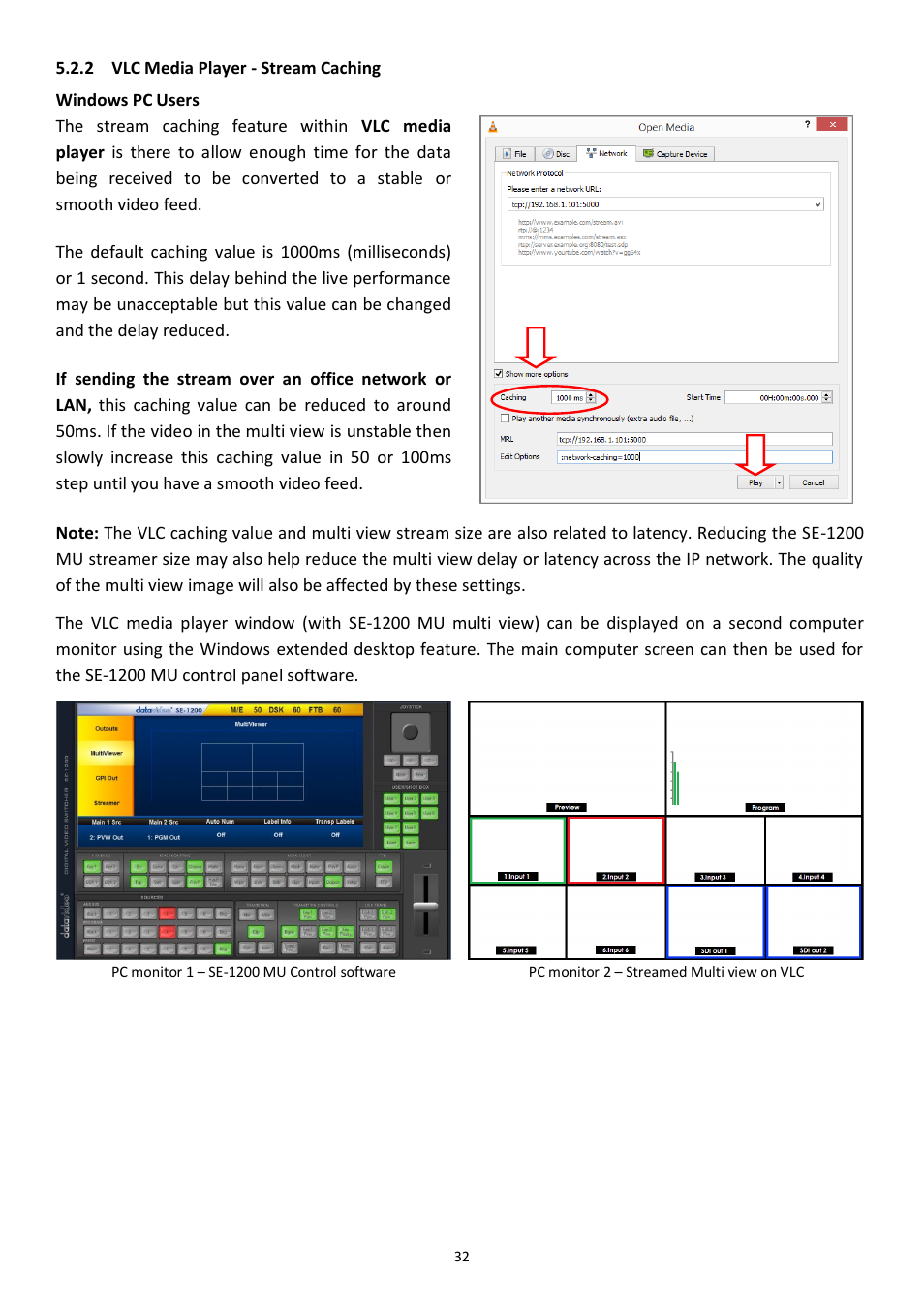 2 vlc media player - stream caching, Vlc media player - stream caching | Datavideo SE-1200MU 6-Input Switcher and RMC-260 Controller Bundle User Manual | Page 32 / 90