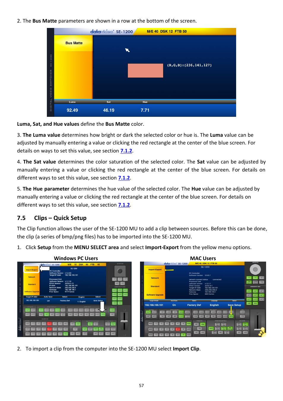 5 clips – quick setup, Lips, Uick | Etup | Datavideo SE-1200MU 6-Input Switcher and RMC-260 Controller Bundle User Manual | Page 57 / 90