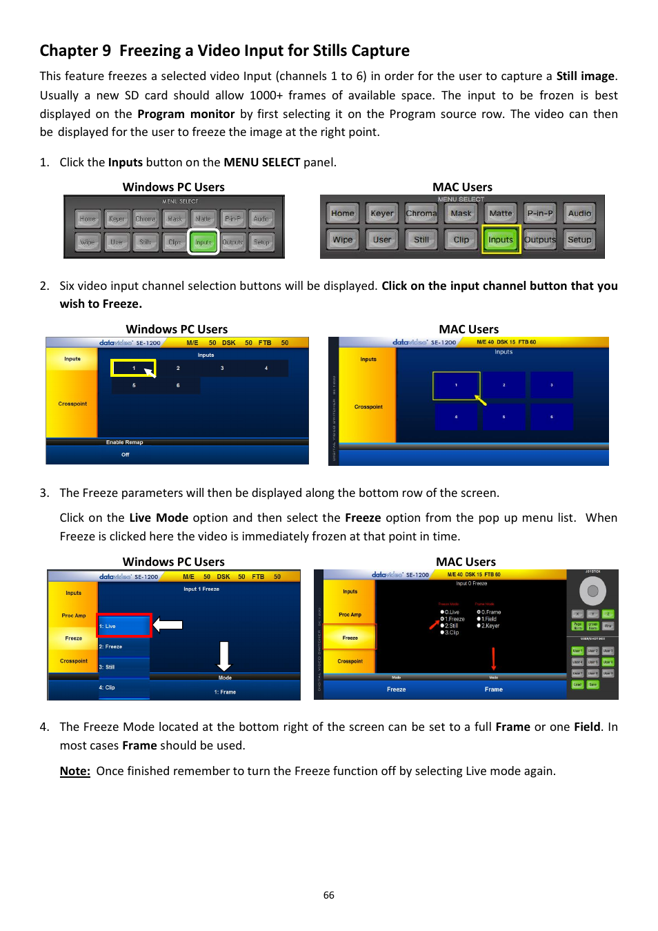 Chapter 9, Freezing a video input for stills capture | Datavideo SE-1200MU 6-Input Switcher and RMC-260 Controller Bundle User Manual | Page 66 / 90