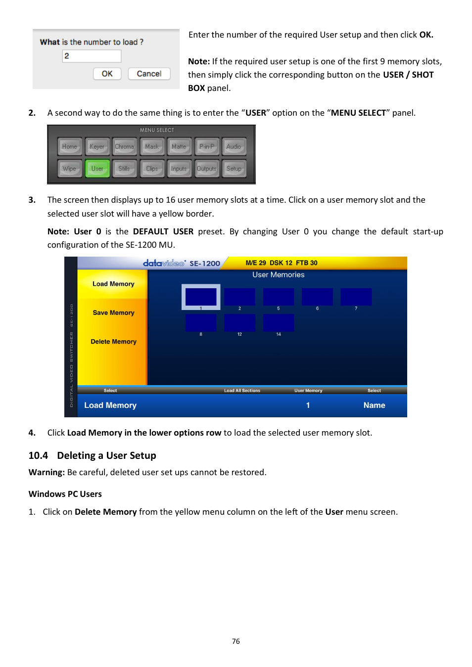 4 deleting a user setup, Eleting a, Etup | Datavideo SE-1200MU 6-Input Switcher and RMC-260 Controller Bundle User Manual | Page 76 / 90