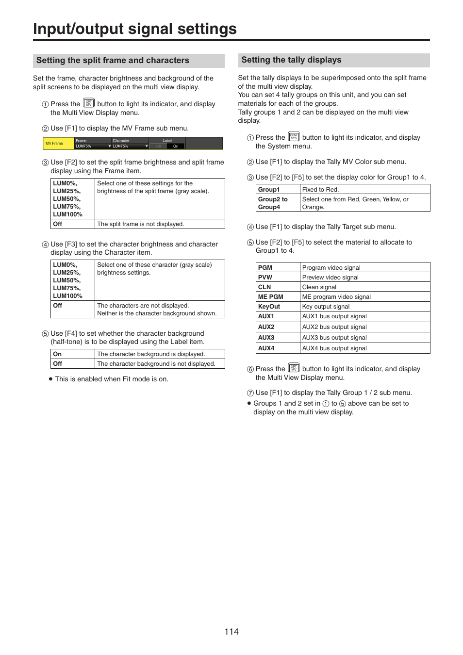 Setting the split frame and characters, Setting the tally displays, Input/output signal settings | Panasonic AV-UHS500 12G-SDI/HDMI UHD 4K Compact Live Switcher User Manual | Page 114 / 188