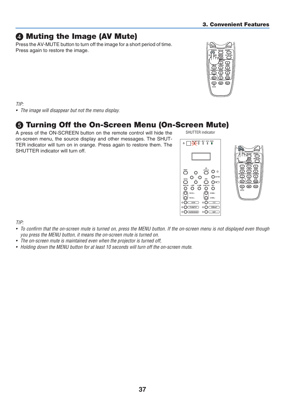4) muting the image (av mute), 5) turning off the on-screen menu (on-screen mute), Muting the image (av mute) | Turning off the on-screen menu (on-screen mute) | NEC 40,000-Lumen 4K Laser Installation Projector User Manual | Page 54 / 192