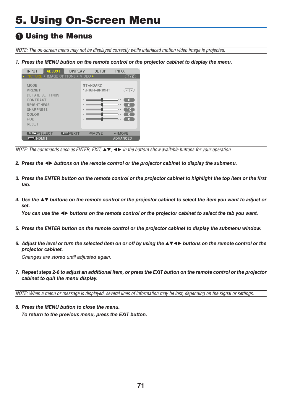 Using on-screen menu, 1) using the menus, Using the menus | NEC 40,000-Lumen 4K Laser Installation Projector User Manual | Page 88 / 192