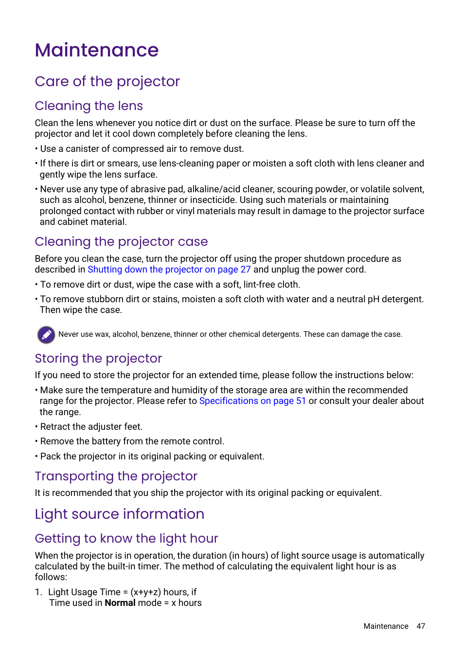 Maintenance, Care of the projector, Light source information | Care of the projector light source information, Cleaning the lens, Cleaning the projector case, Storing the projector, Transporting the projector, Getting to know the light hour | BenQ LH730 4000-Lumen Full HD LED DLP Projector User Manual | Page 47 / 54