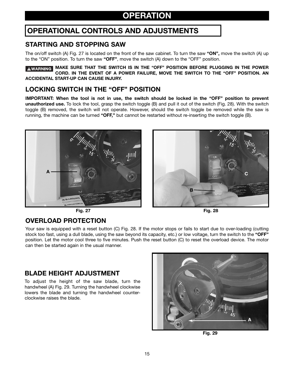 Operation, Operational controls and adjustments, Blade height adjustment | Overload protection, Starting and stopping saw, Locking switch in the “off” position | Delta ts200ls User Manual | Page 15 / 27