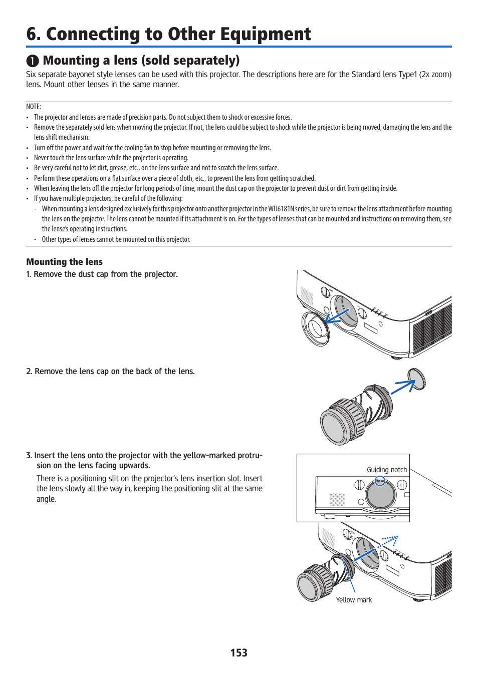 Connecting to other equipment, Mounting a lens (sold separately), Mounting the lens | Ricoh PJ WU6181N 6200-Lumen WUXGA LCD Projector (No Lens) User Manual | Page 168 / 268