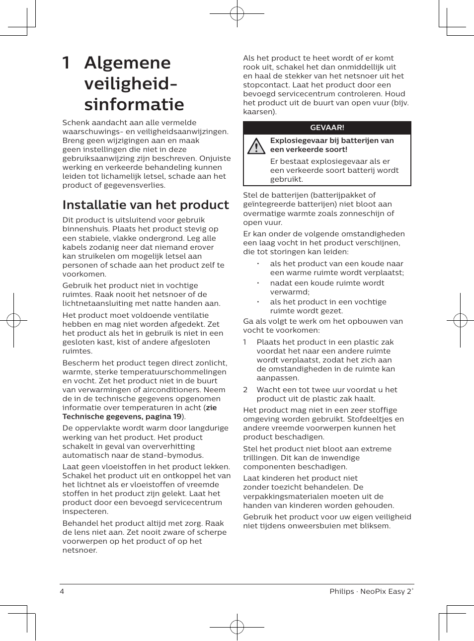 1 algemene veiligheid- sinformatie, Installatie van het product | Philips NeoPix Easy 2+ HD LCD Projector User Manual | Page 114 / 154