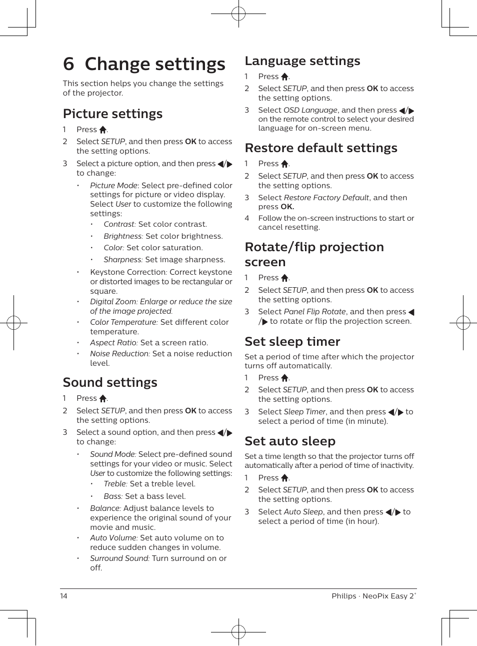 6 change settings, Picture settings, Sound settings | Language settings, Restore default settings, Rotate/flip projection screen, Set sleep timer, Set auto sleep | Philips NeoPix Easy 2+ HD LCD Projector User Manual | Page 15 / 154